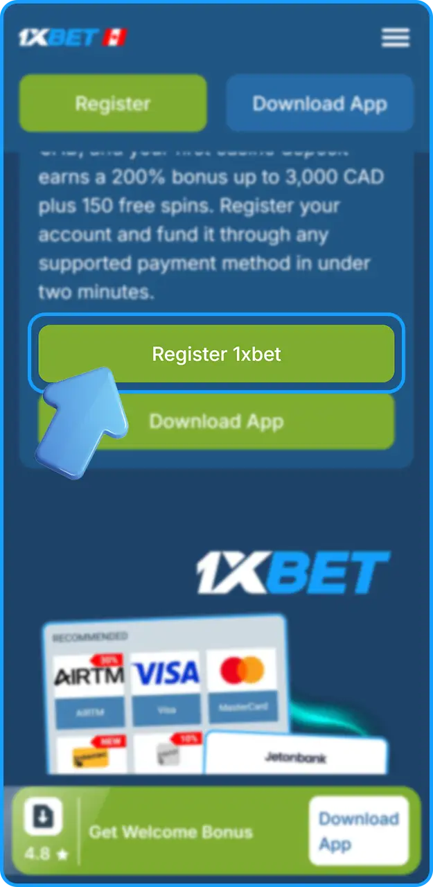 Register before adding funds to your 1xBet account.