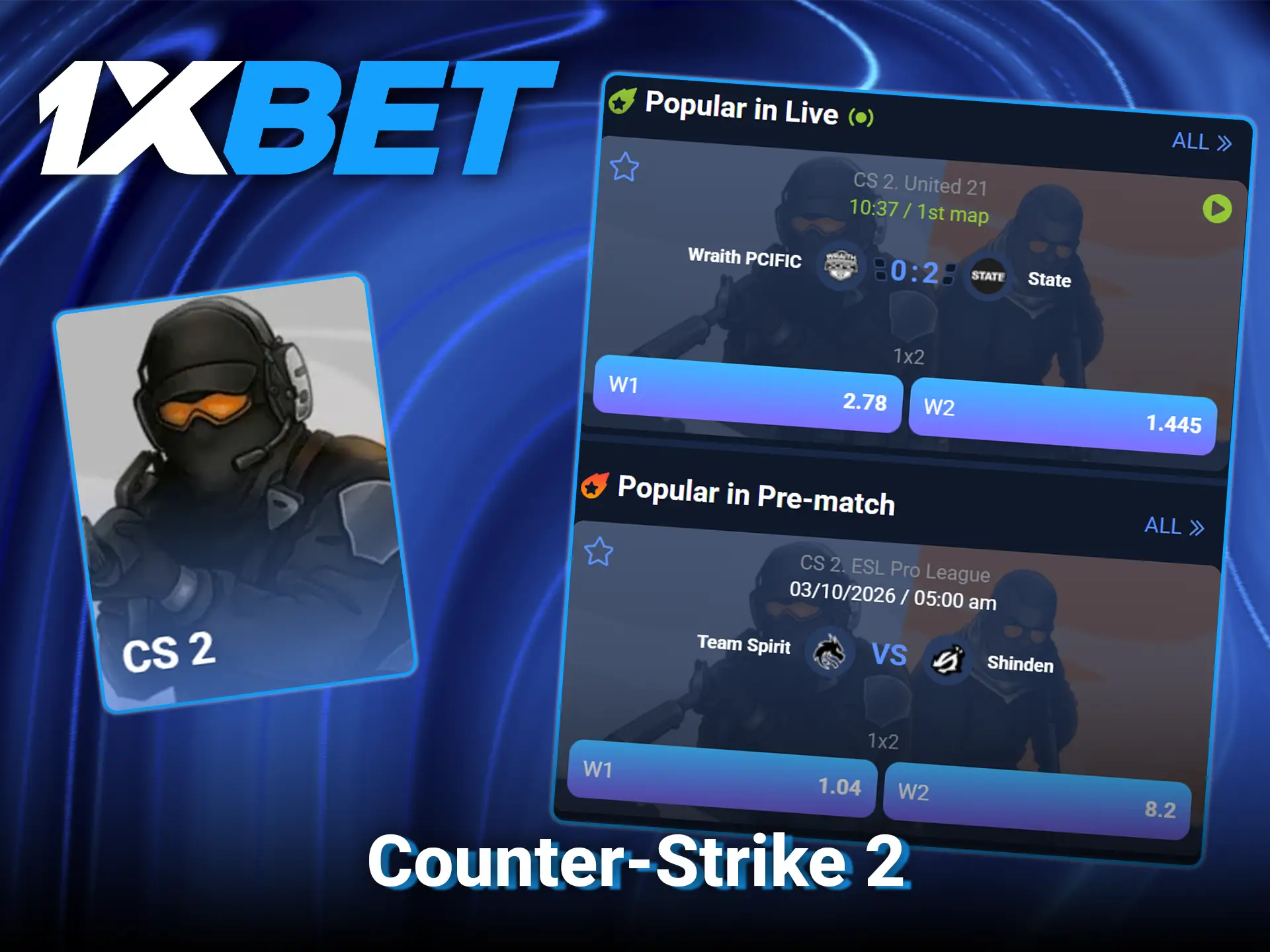 Follow live odds and bet on major tournaments in esports betting Counter-Strike 2 at 1xBet.