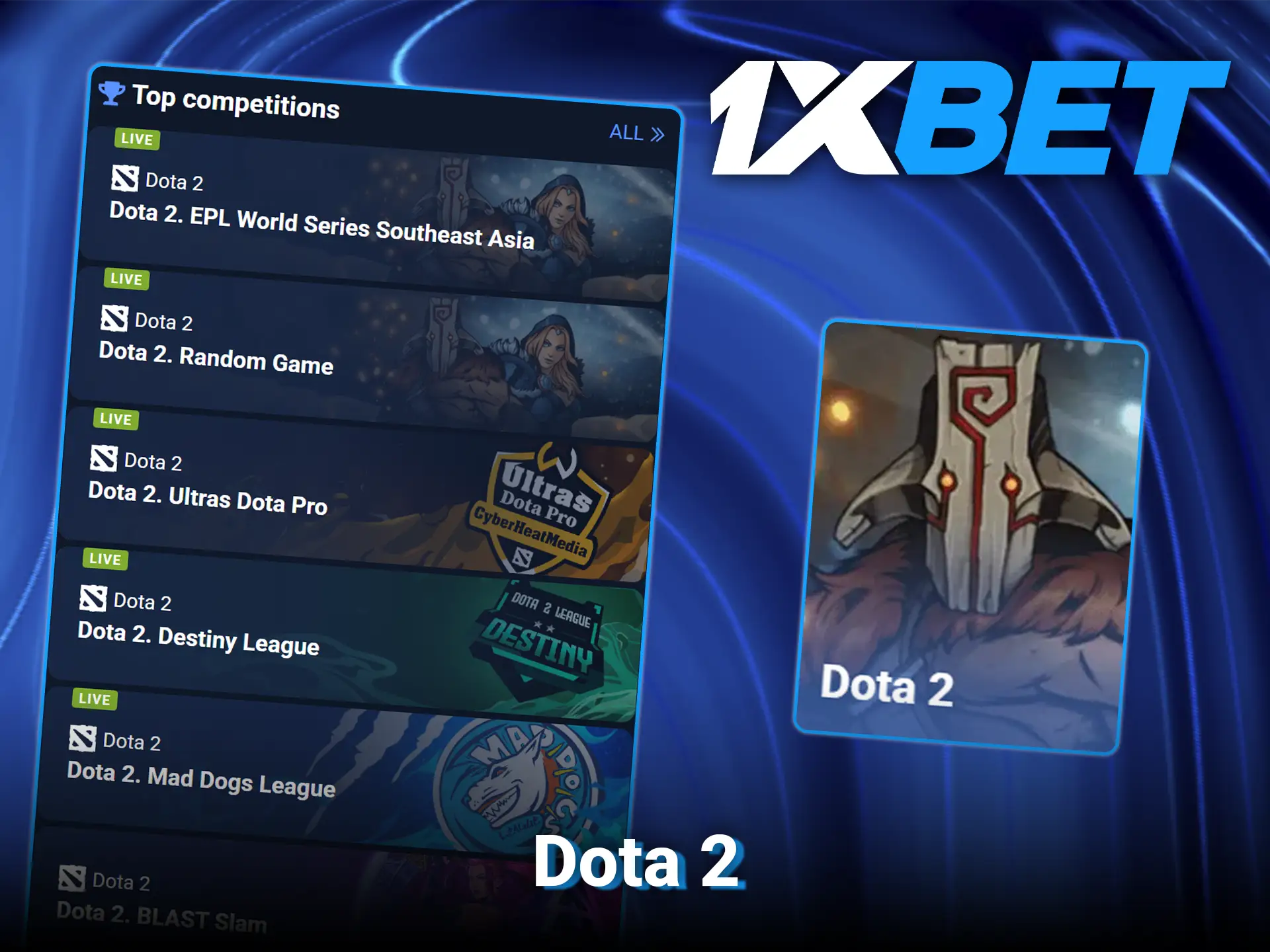 Predict the outcomes of Dota 2 tournaments on 1xBet.