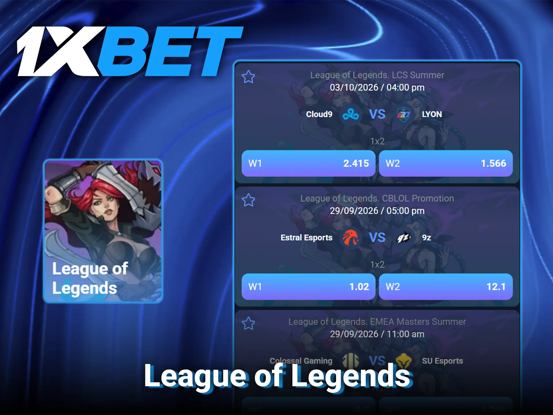 Get access to a wide selection of markets for regional leagues with League of Legends betting at 1xBet.