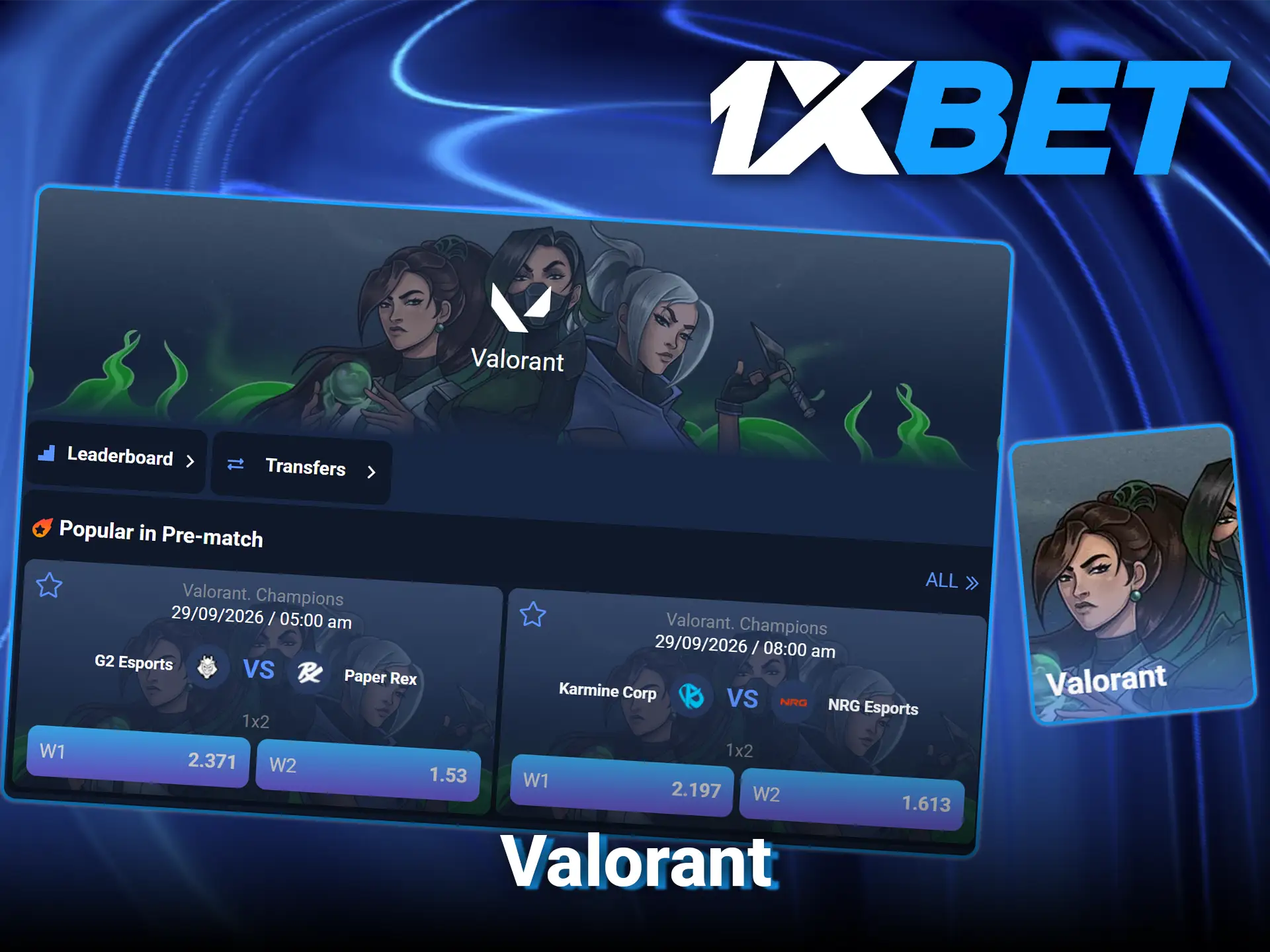 Bet on international Valorant tournaments at 1xBet.