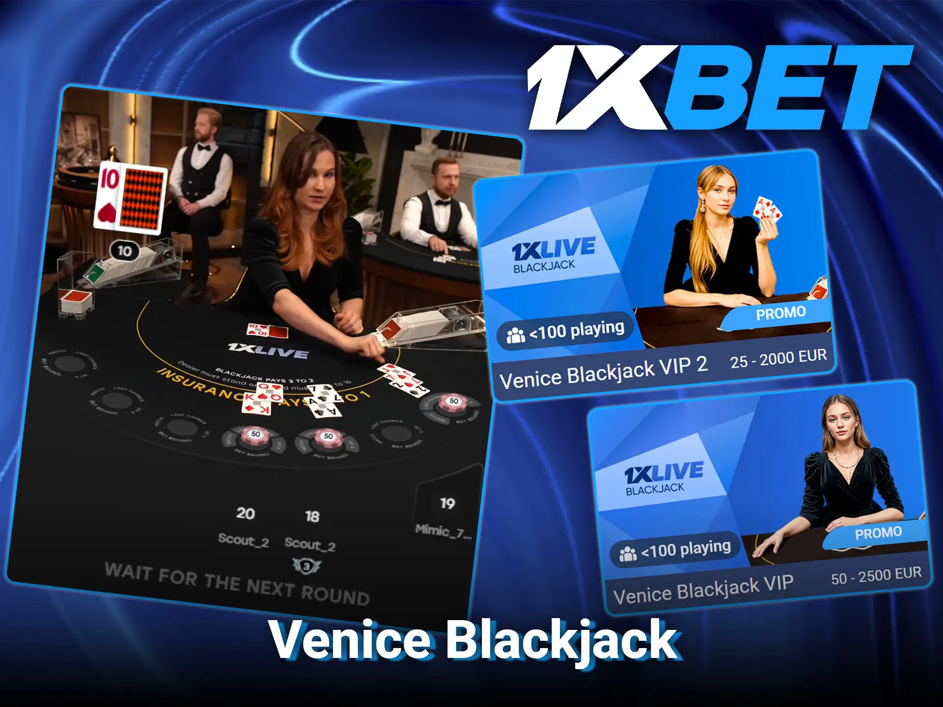 Play high-stakes Venice Blackjack at 1xBet.