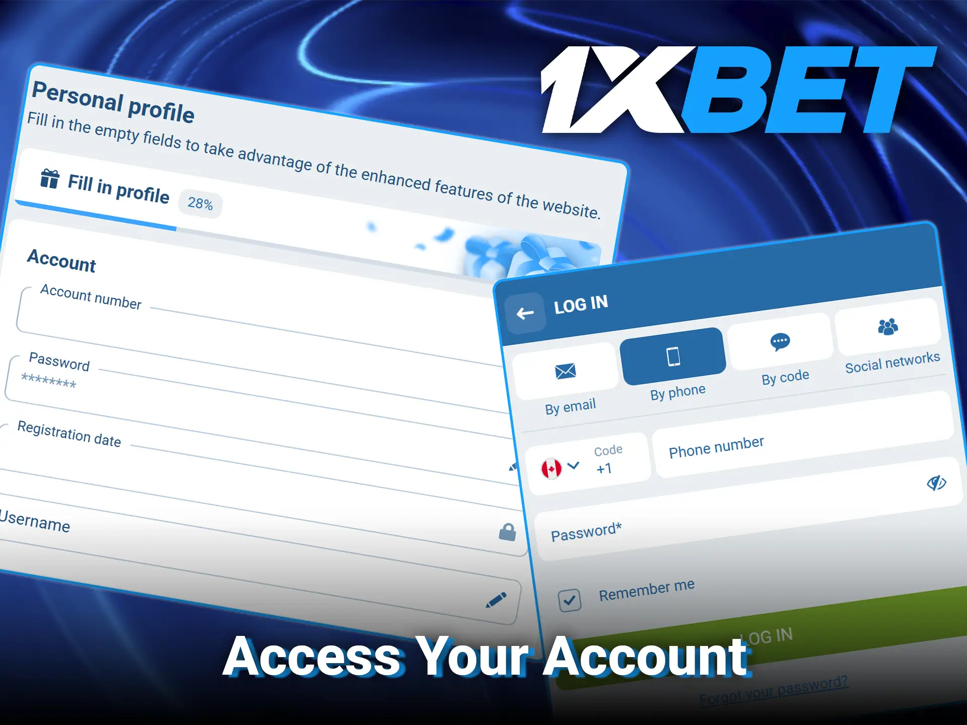 Complete your sign-up process to gain full registration access account at 1xBet.